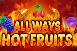 All ways Hot Fruits nyerőgép az Amatic-tól – Ismertető